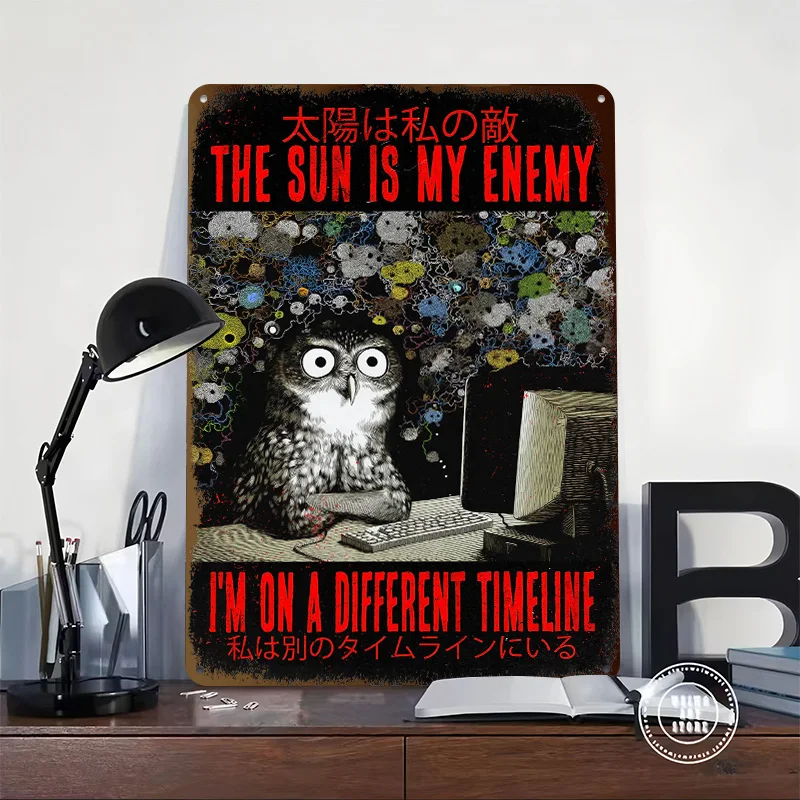 Im An Owl From Different Timeline Personalized 3D Textured Metal Poster Wall Art Vintage Tin Signs for Bedroom Accessories House
