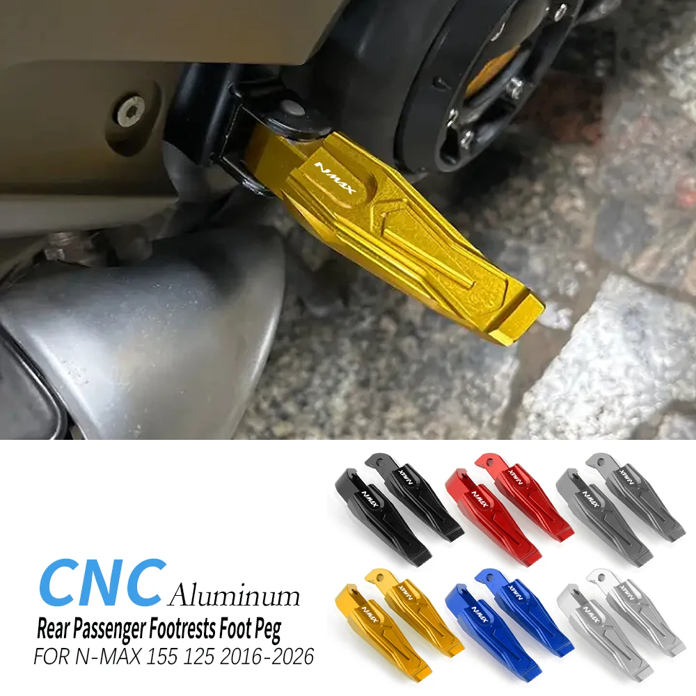 

For YAMAHA NMAX N-MAX 155 125 NMAX155 NMAX125 2016 - 2026 Motorcycle Accessories Footrests Footpegs Foot Rests Pegs Rear Pedals