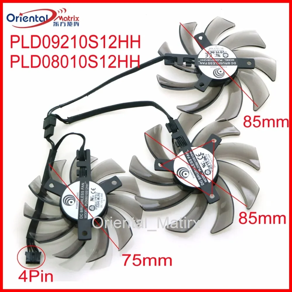 3pcs/Lot PLD09210S12HH PLD08010S12HH DC12V 4Pin VGA Fan For GEFORCE GTX1080TI GTX980TI 1070 1060 RX580 570 Graphics Card Fan