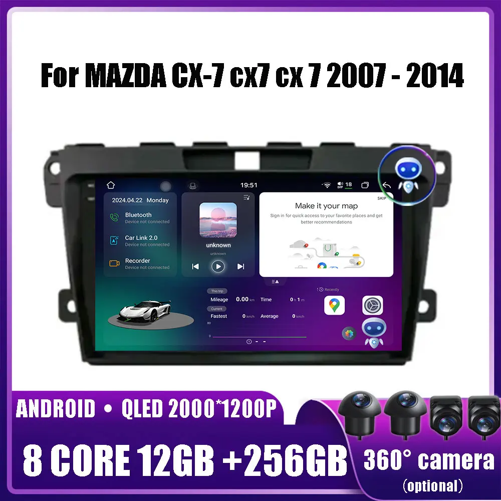 

Android 14 Car Multimedia Player For MAZDA CX-7 cx7 cx 7 2007 - 2014 Head Unit Stereo GPS Navigation BT WIFI 5G DVD 4G DSP
