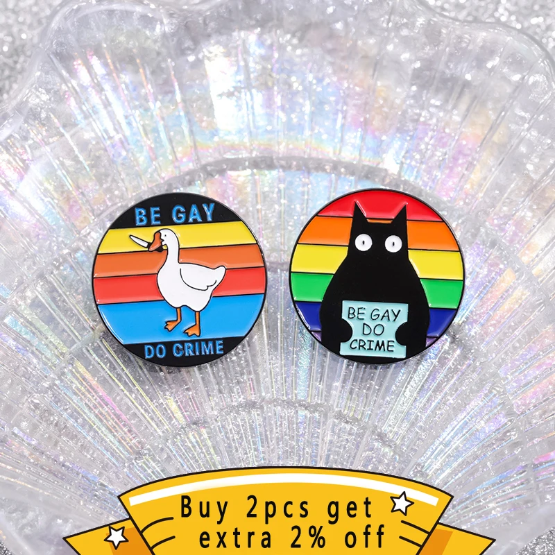 Cat Goose Bee Gay Enamel Pins Be Gay Do Crime LGBT Rainbow Brooches Bag Lapel Badge Cartoon Jewelry Wholesale Gift For Lesbian