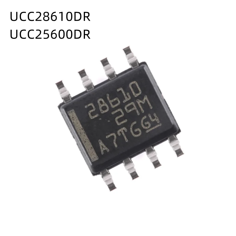 

10Pcs/Lot UCC28610 UCC28610DR 28610 UCC25600DR 25600 SOP-8 New Original chip