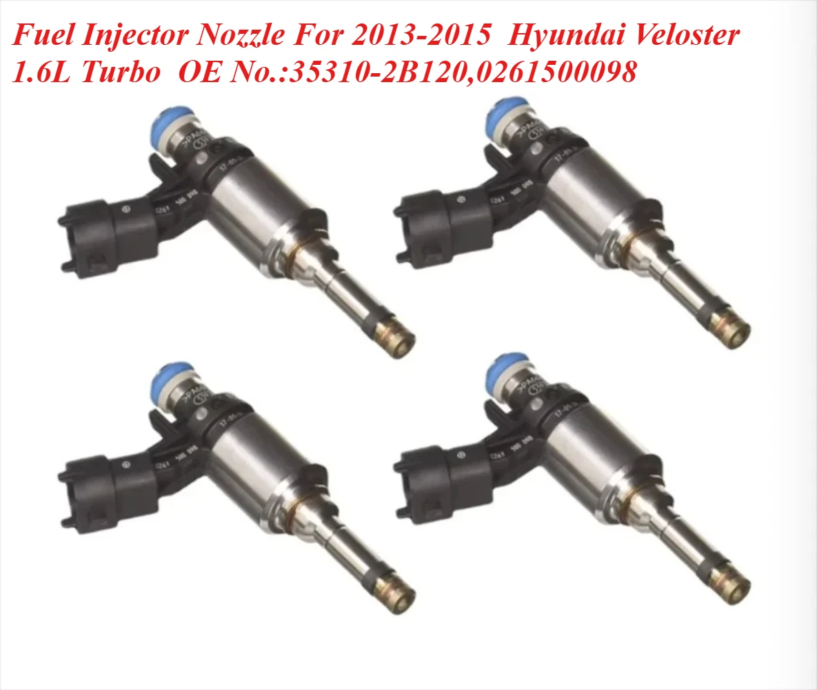 

Fuel Injector Nozzle For 2013-2015 Hyundai Veloster 1.6L Turbo OE No.:35310-2B120,0261500098