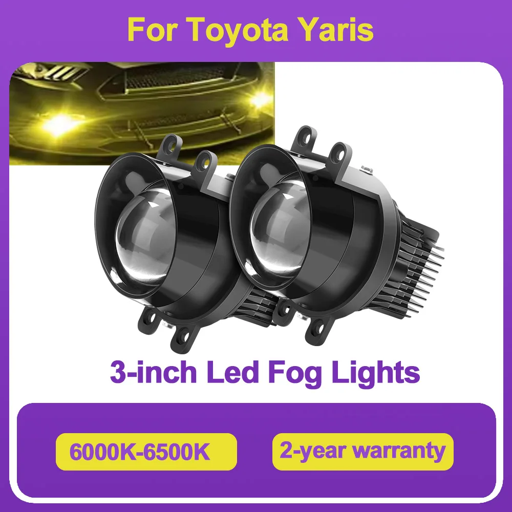 

3inch Fog Lights Bulbs Fog Lamps Projector Spotlight Lens 6000K-6500K Super Bright High-quality For Toyota Yaris Car accessories