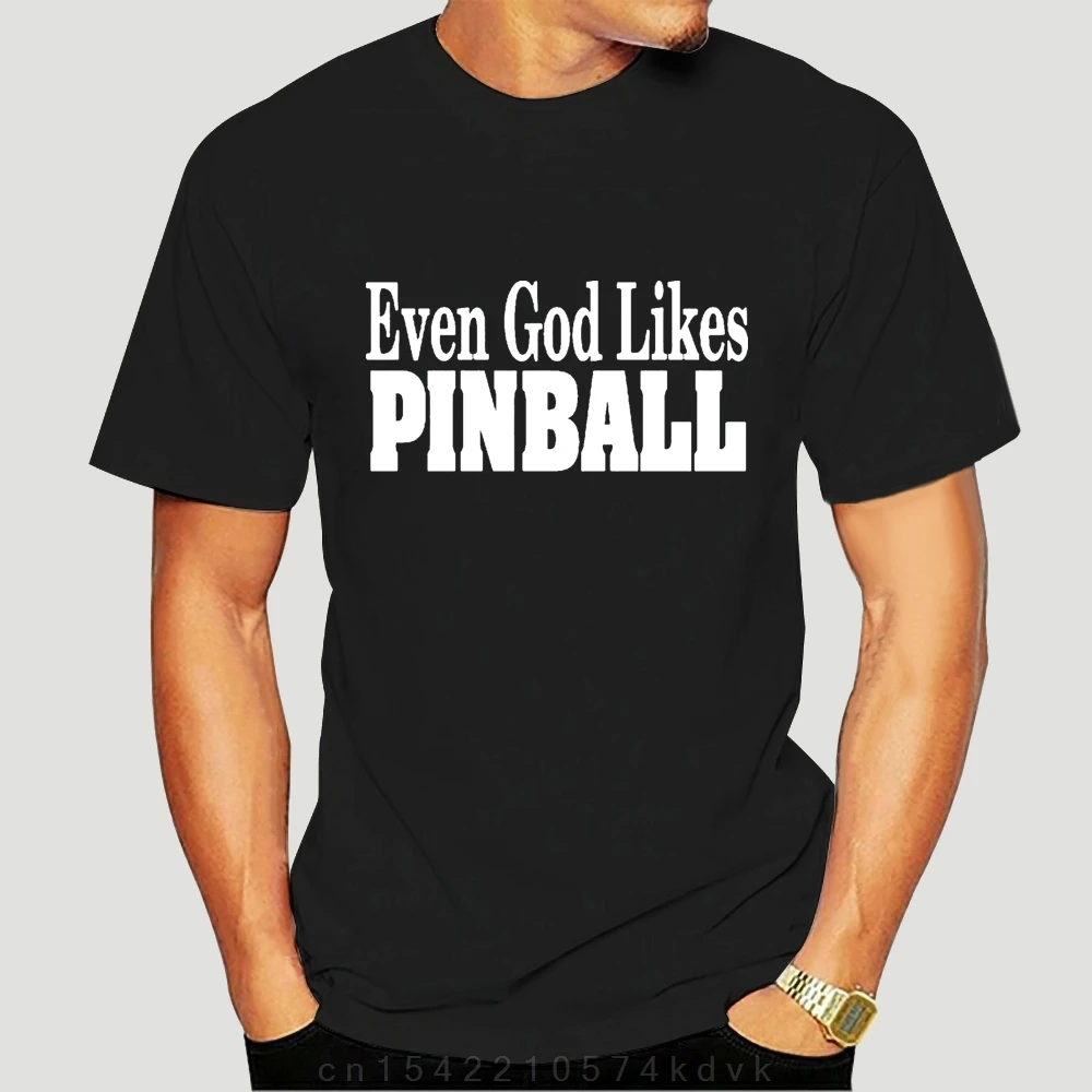 Even God Likes Pinball Mens Tee Shirt Pick Size Color Small thru 6XL S S L S-3332A