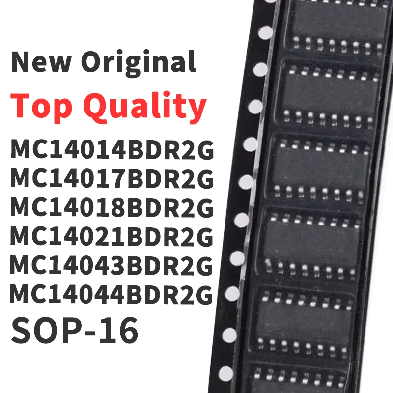 (10 Pieces) MC14014BDR2G MC14017BDR2G MC14018BDR2G MC14021BDR2G MC14043BDR2G MC14044BDR2G SOP-16 New Original Chip IC