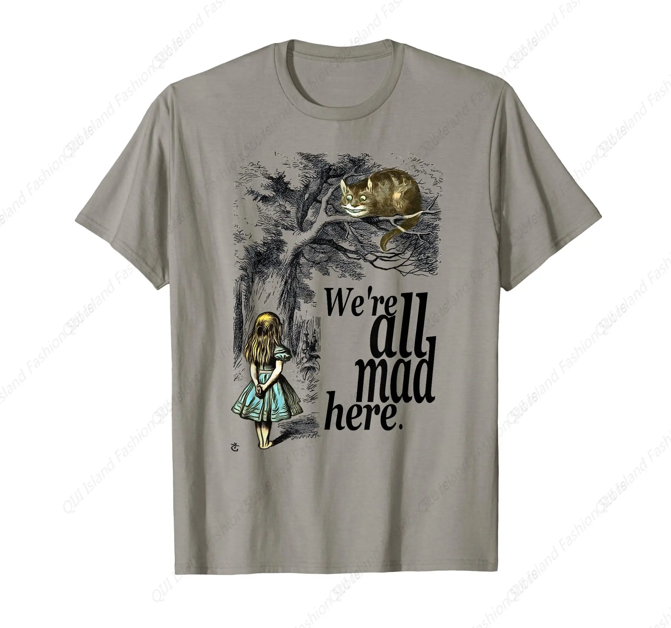 

We Are All Mad Here - Wonderland Quote T Shirt