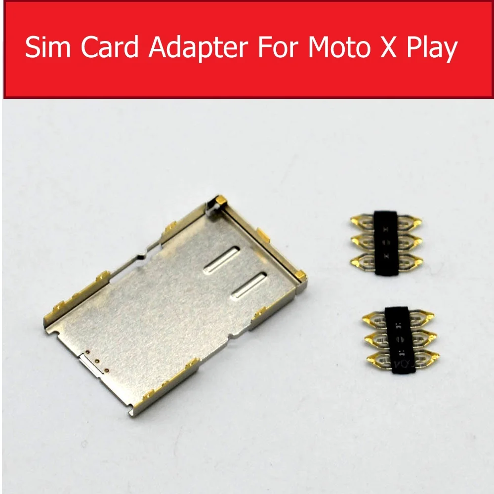 Sim Card Tray For Motorola Moto X Play XT1562 XT1563 Sim Card Reader For Moto X Style XT1570 XT1572 Sim Card Holder Socket Parts