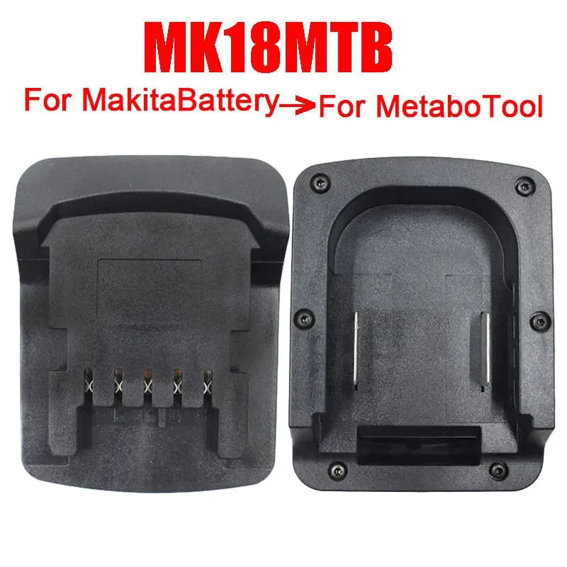 

MK18MTB Battery Adapter for Makita 18V Li-Ion Batteries Convert To for Metabo 18V Lithium Batteries for Metabo Power Tools Use