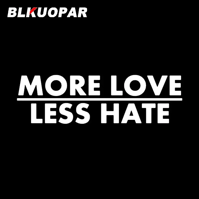 BLKUOPAR More Love Less Hate Car Sticker Laser Waterproof Scratch-Proof Graphics Decal Windows Refrigerator Caravan Decoration