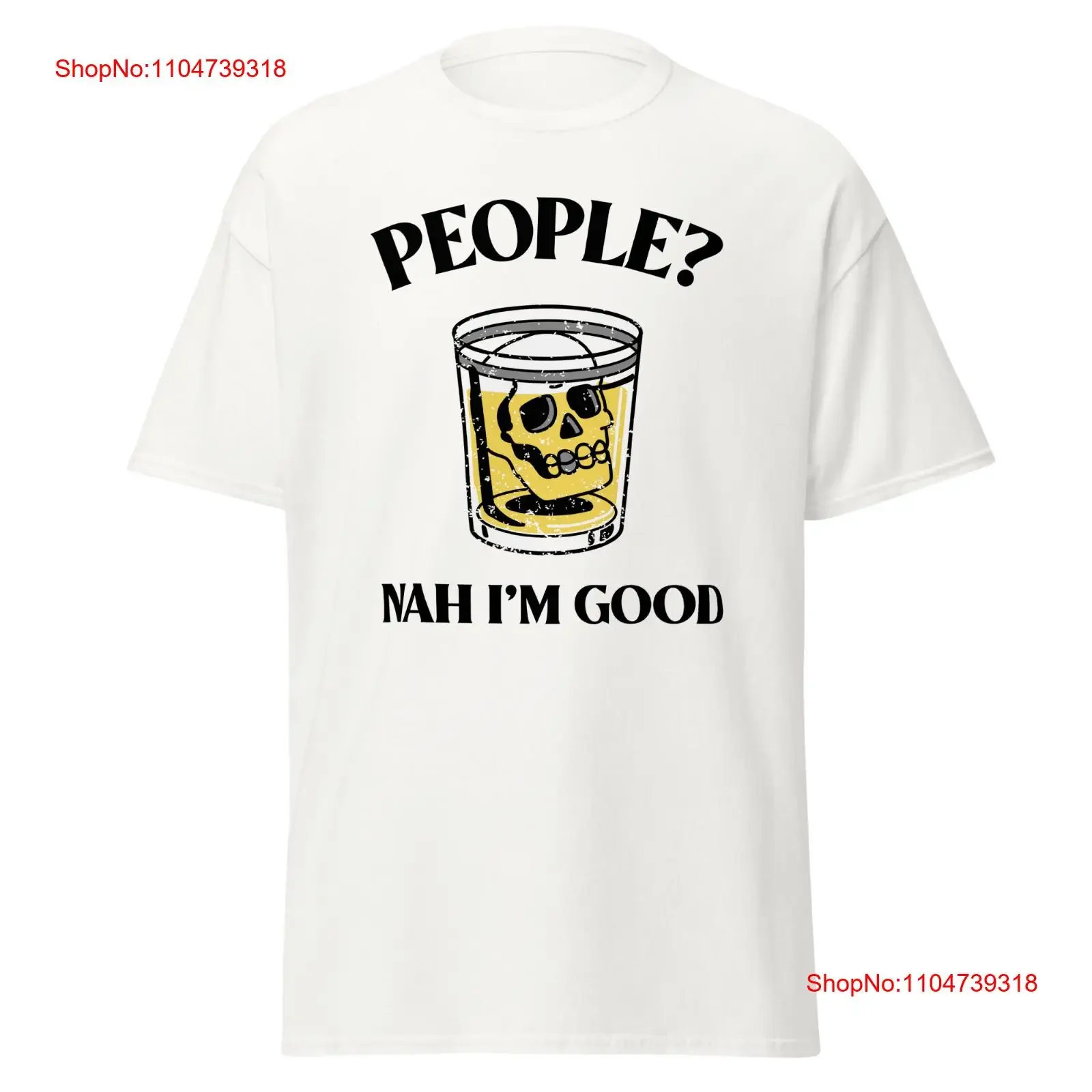 تي شيرت كلاسيكي للرجال من People Nah Im Good مضحك ومريح عتيق مغسول للجنسين برسومات متعددة الاستخدامات #1