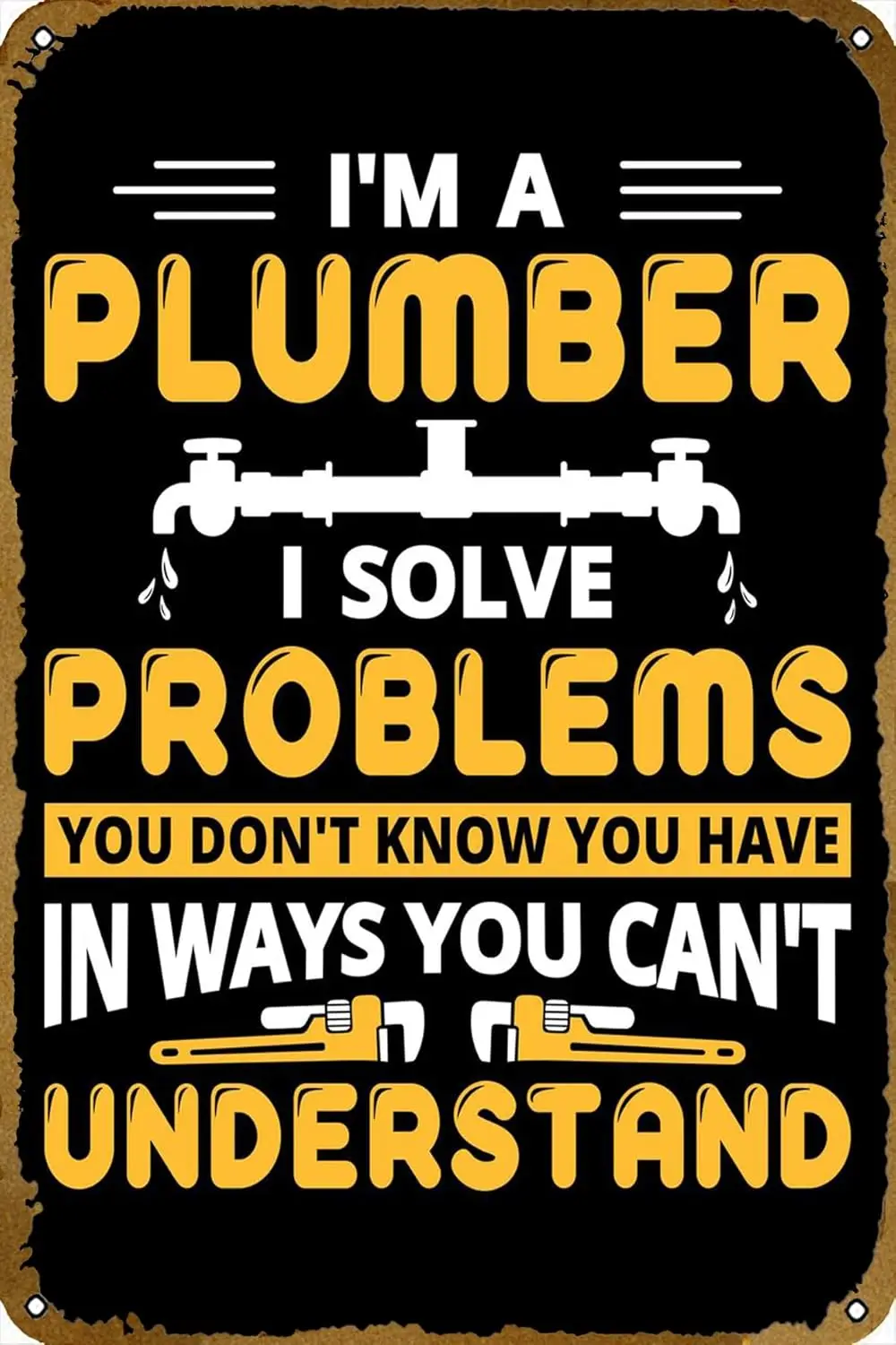 Plumber Plumbing Quote Retro Metal Tin Sign,Art Retro Poster,Bedroom Cafe Home Pub Club Wall Signs Decor Vintage Tin Poster, 8x1