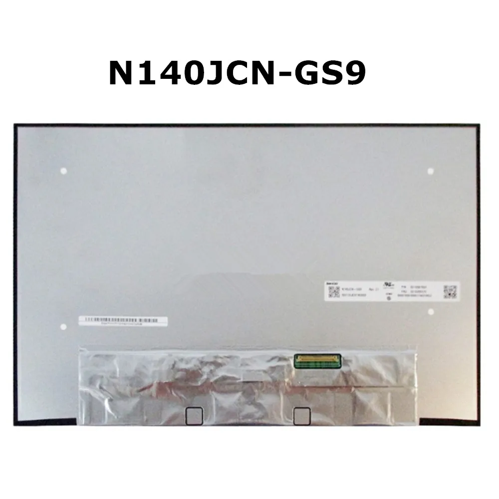 N140JCN-GS9 REV C1 C2 B1 N140JCN GS9 14.0INCH Original NEW Laptop LCD Touch Screen IPS Display Panel EDP 40Pins 1920X1200 16:10