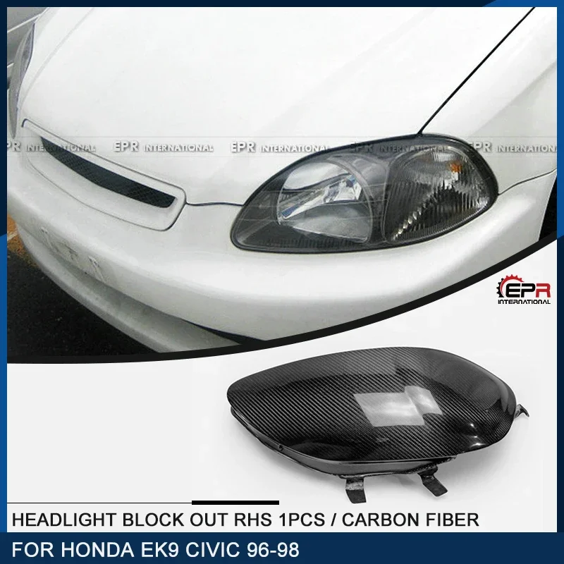 Car-styling For Honda Civic EK9 96-98 Carbon Fiber Headlight Block Out RHS Glossy Finish Bumper Lamp Cover Drift Kit Racing Trim