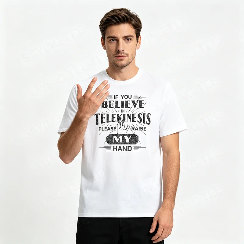 Wenn Sie an Telekinese glauben, bitte heben Sie meine Hand an – Humor-T-Shirt im Y2K-Stil, personalisiertes Spruch-T-Shirt, Humor-T-Shirt für Damen und Herren – Detail 7