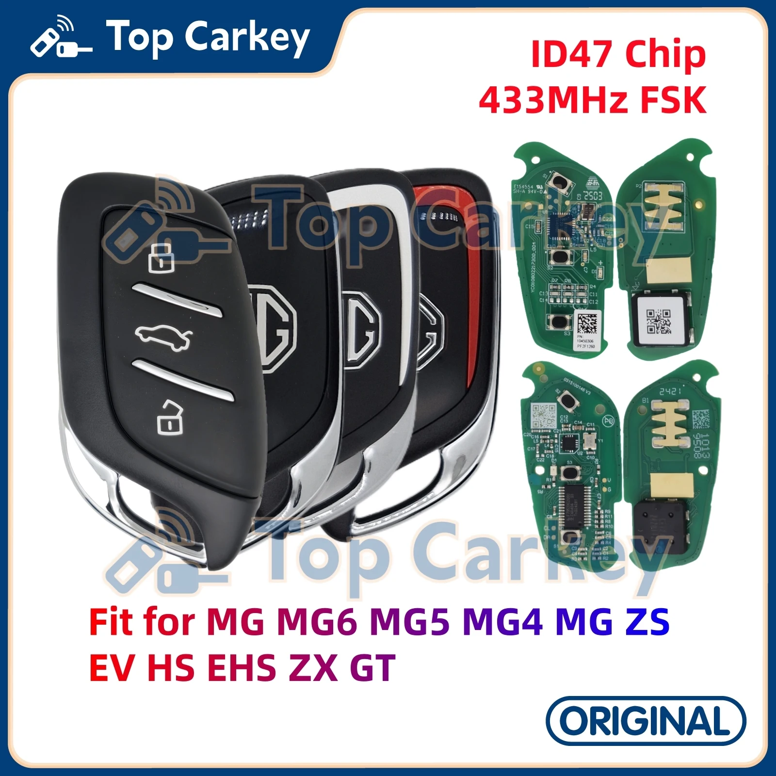 

TopCarkey Original Smart Remote Key Fob ID47 Chip 433MHz FSK for MG MG6 MG5 MG4 MG ZS EV HS EHS ZX GT