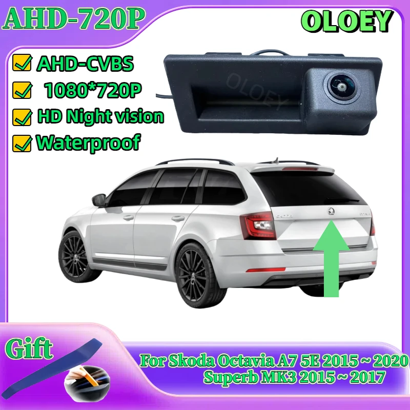 Kamera tylna HD do Skoda Octavia A7 5E 2015 ~ 2020 Superb MK3 2015 ~ 2017 Kamera bagażnika Kamera cofania do parkowania