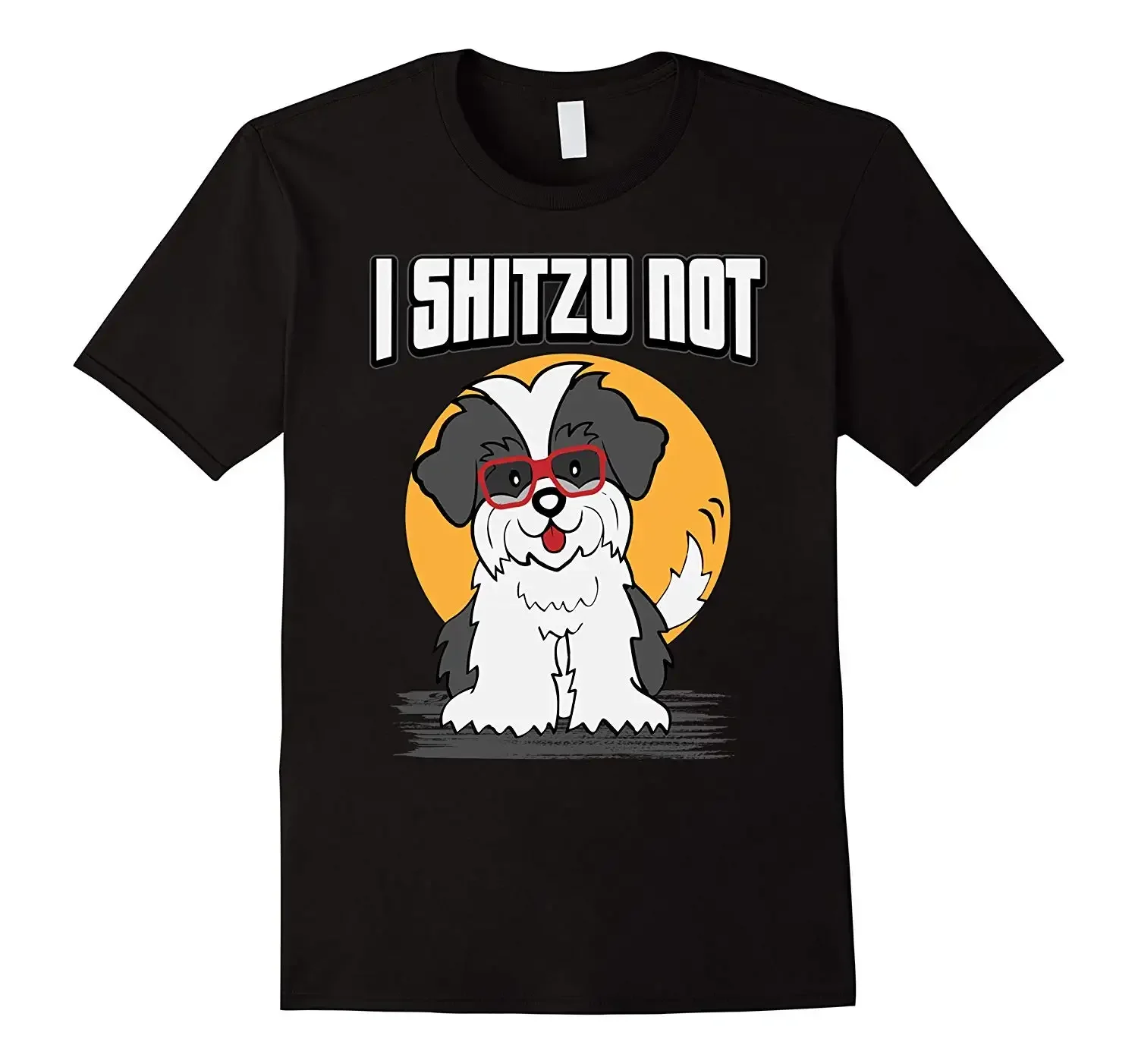 Camiseta Shih Tzu - Camiseta I Shitzu Not - Camiseta para perros, camiseta unisex de moda 2019