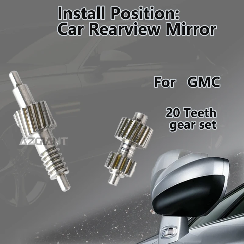 

AZGIANT For GMC Envoy XL XUV Car metal 20 teeth gearwheel of Electric Rear View Reversing Mirror Folding motor Universal unit