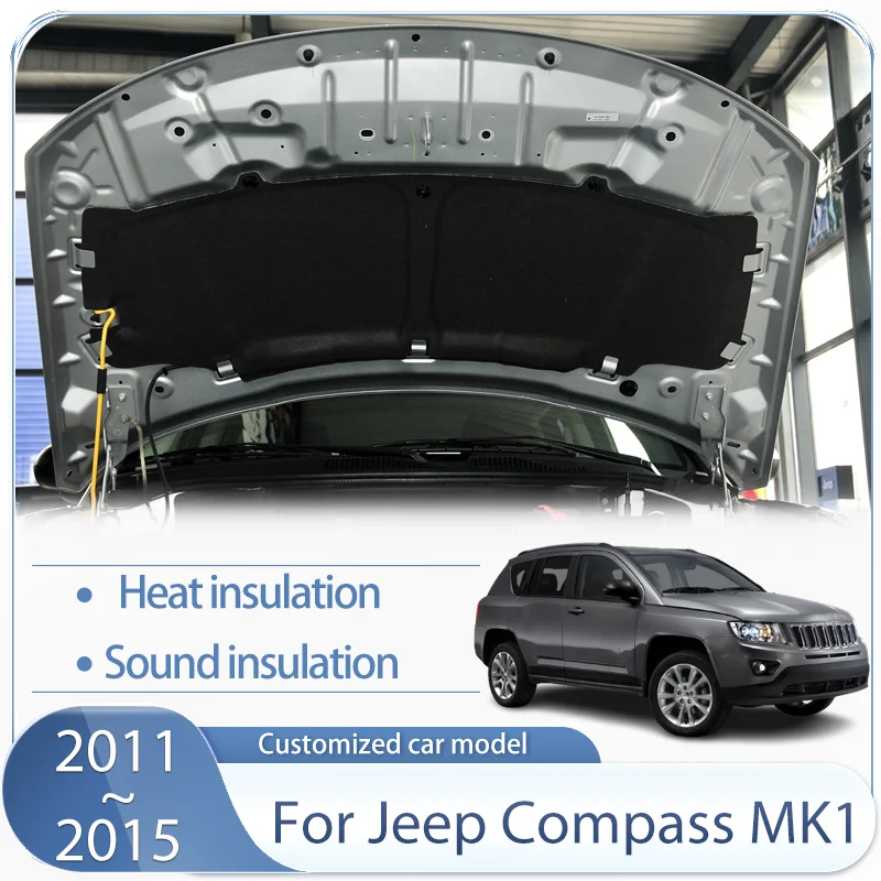 Car Front Hood Engine Sound Pad For Jeep Compass MK1 2011~2015 Heat Insulation Cotton Soundproof Fireproof Cover Car Accessories