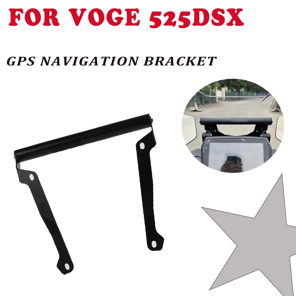 Motorcycle Mobile Phone Holder Stand Support GPS Navigation Plate Bracket For VOGE Valico 525DSX DSX525 DS525X DSX 525 DSX DS X