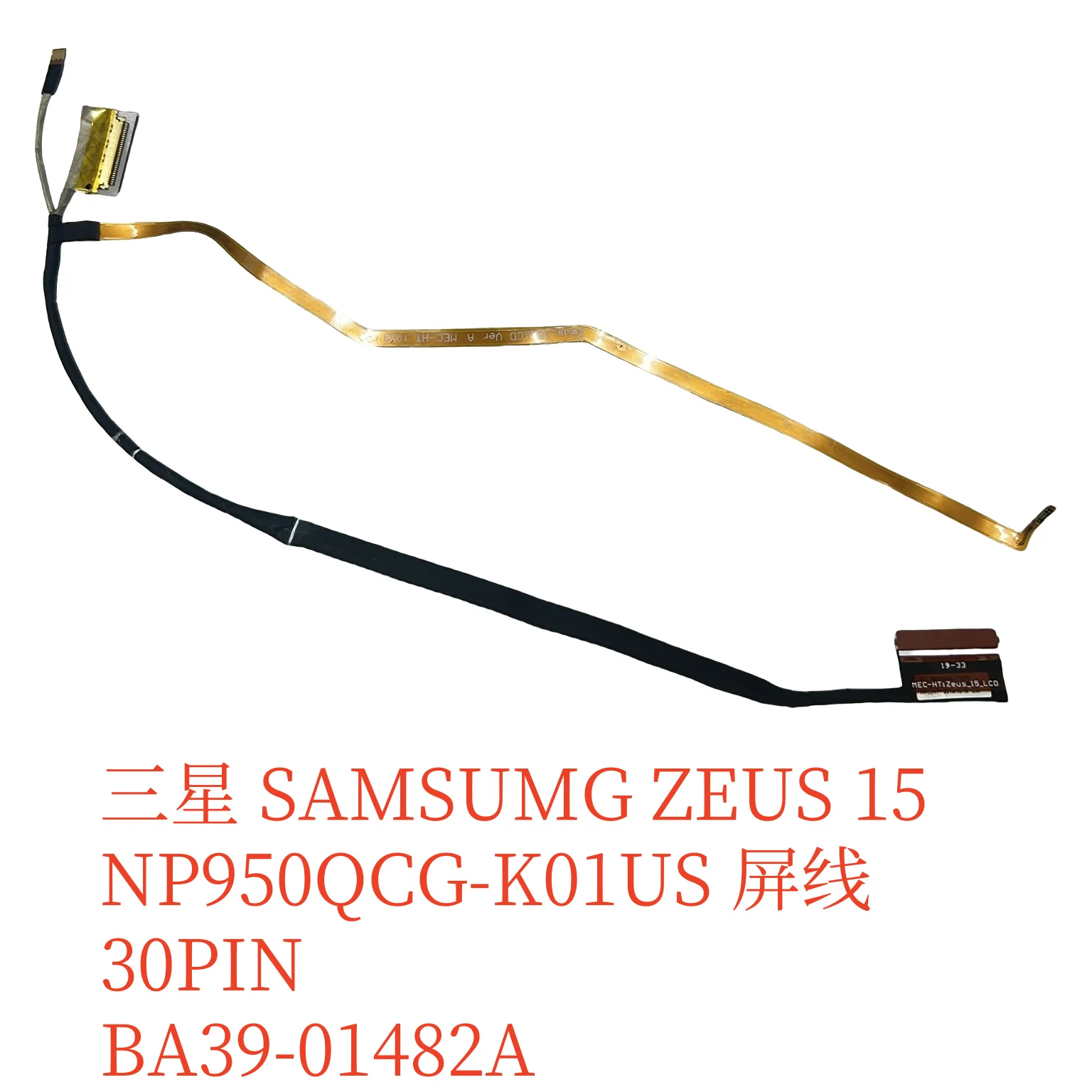 Para Samsung SAMSUMG ZEUS 15 NP950QCG-K01US cable de pantalla 30PIN BA39-01482A