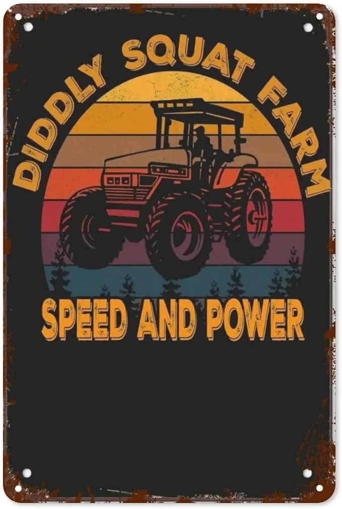 Dining Room Wall Decor Diddly Squat Speed And Power Perfect Tractor Tin Sign Horticulture Indoor & Outdoor Funny Coffee Kitc