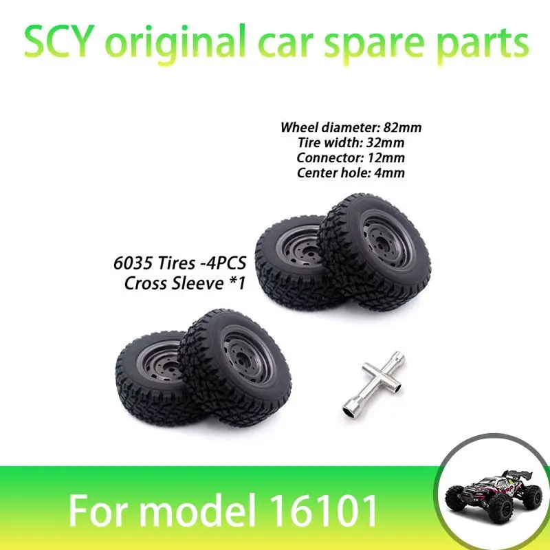 

SCY 16101PRO 1/16 RC Car Original Spare Parts 6035 Tire 4pcs Suitable for SCY 16101 16101 16103 Car