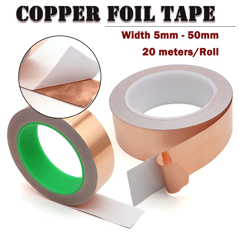 

20m/roll Copper Foil Tape 5/6/8/10/15/20/25/30/35/40/45/50/60mm Adhesive Conductive Single/Double Sided Electrical Repair Tapes