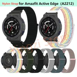 Nylon Loop Strap for Amazfit Active Edge A2213/ A2212 Sport Smart Watch Bracelet WristBand Case Accessories Huami ActiveEdge
