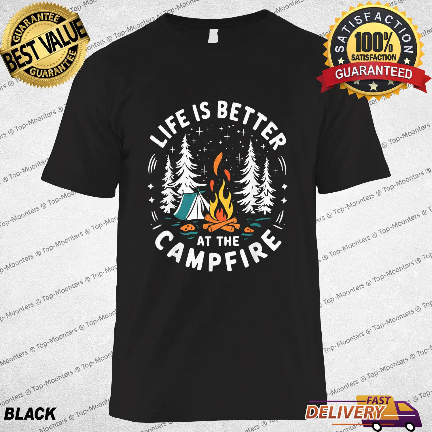 Life Is Better At The Campfire Funny Camping T-Shirt, T-shirt Gift For Family