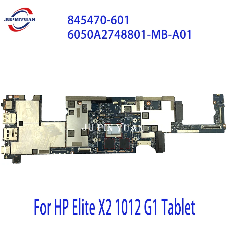 

Материнская плата 845474-601 845486-601 для HP Elite X2 1012 G1, материнская плата для планшета 845470-601 6050A2748801-MB-A01, полный тест