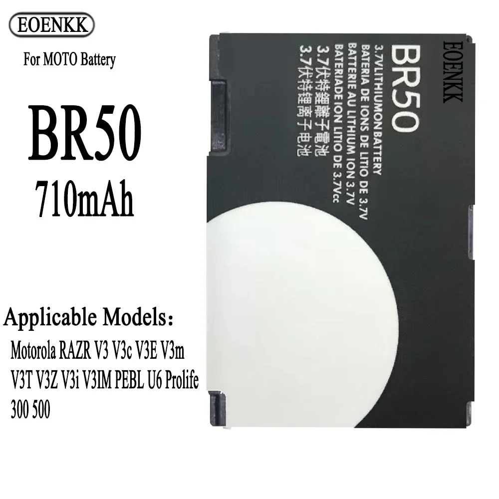 

Original Capacity BR50 BR 50 Battery For Motorola MOTO RAZR V3 V3c V3E V3m V3T V3Z V3i PEBL U6 Prolife 300 500 Batteries Bateria