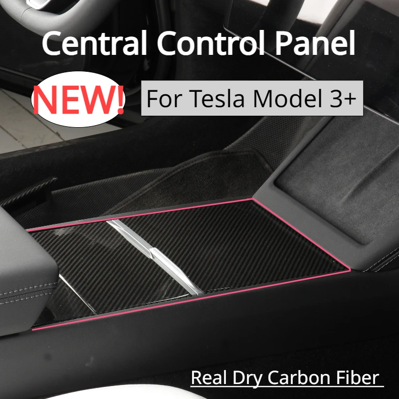 

Central Control Panel for Tesla Model 3+ Real Dry Carbon Fiber 3K 240G Handmade Center Console Stickers New Model3 Highland 2024