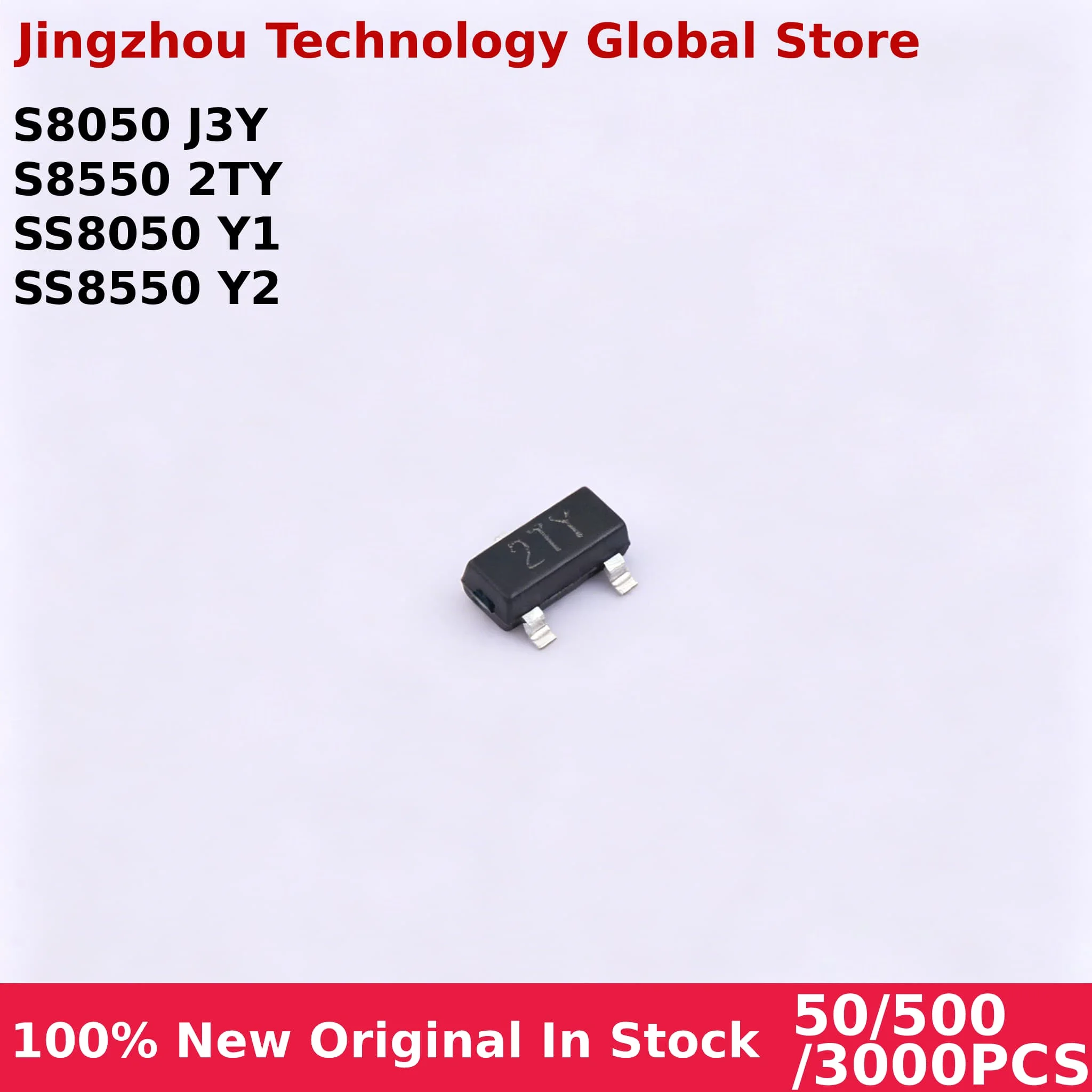 

100% New 50/100/3000PCS SS8550 SS8050 S8050 S8550 SOT-23 Y2 Y1 J3Y 2TY Transistor SMD In stock Wholesale