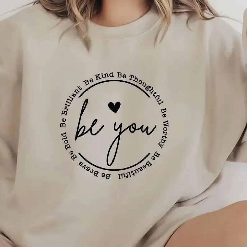 

Be You Retro Vintage Sweatshirt Graphic Hoodies Y2K Tops Casual Daily Wear Unisex Versatile Stylish Pullover Be Kind Be Bold