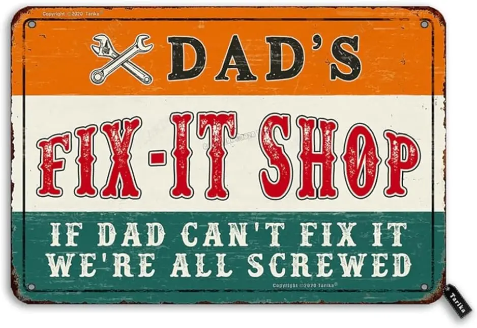 Vintage Tin Signs Funny Wall Decor-Dad's Fix It Shop If Dad Can't Fix It We're All Screwed Iron Decoration Painting