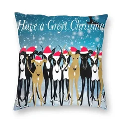 Modern Greyhound Sighthound Cushion Cover for Sofa Polyester Have a Greyt Christmas Message Pillow Case Home Decor