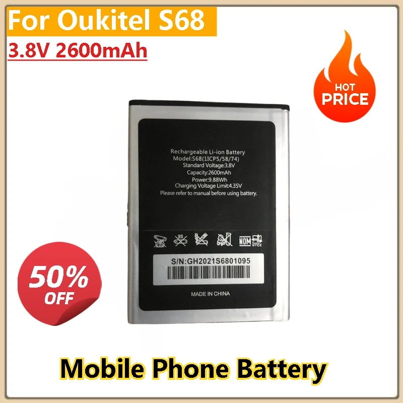 

100% New High Quality 3.8V 2600mAh Replacement Mobile Phone Battery For Oukitel S68