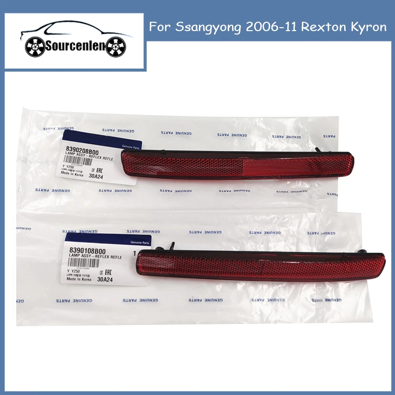 Original 8390108B00 8390208B00 FOR Ssangyong 2006-11 Rexton Kyron Rear Bumper Reflector Assy OEM 83901-08B00 83902-08B00