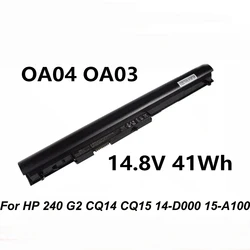 OA04 OA03 HSTNN-LB5S 14.8V 41Wh Laptop Battery For HP 240 245 255 246 250 G2 G3 CQ14 CQ15 14 15 TouchSmart Notebook