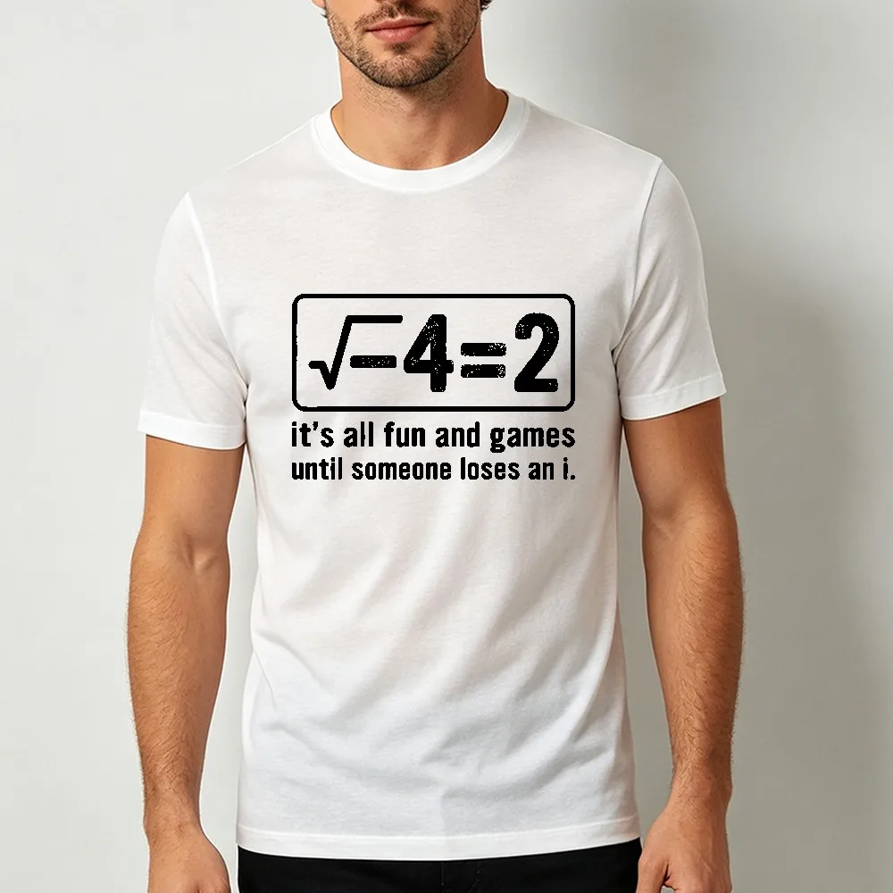 Complex Math Men Graphic T Shirt Square Root Negative 4 Lose An I Funny Math Pun Print Tee Casual Short Sleeve Clothes
