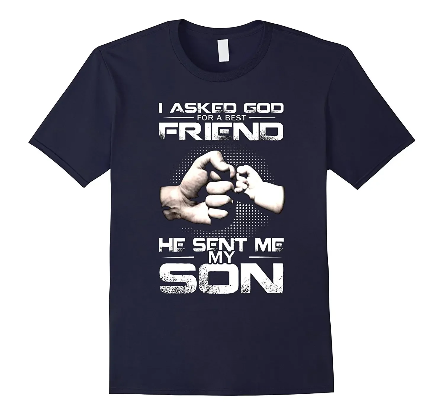 

New Men's Fashion Short-Sleeve T-Shirt The God Sent Me My Son T Shirt Letter Stylish