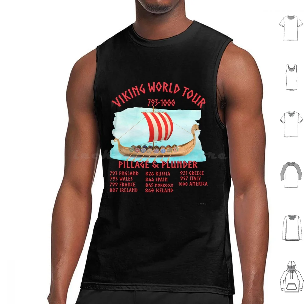 Viking World Tour 793-1000 Pillage And Plunder Ship Colorful Tank Tops Vest Sleeveless Viking World Tour 793 1000 Pillage And