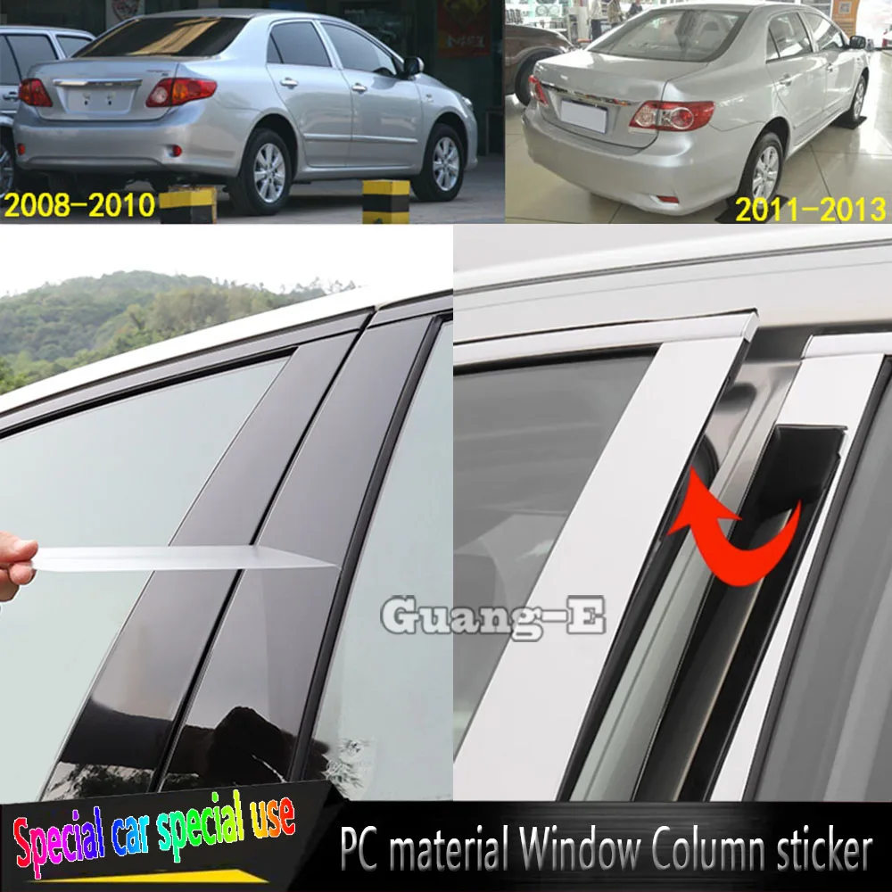 

For Toyota Corolla Altis 2007 2008 2009 2010 2011-2013 Car TPU/Glossy Mirror Pillar Post Cover Door Trim Window Sticker 6pcs