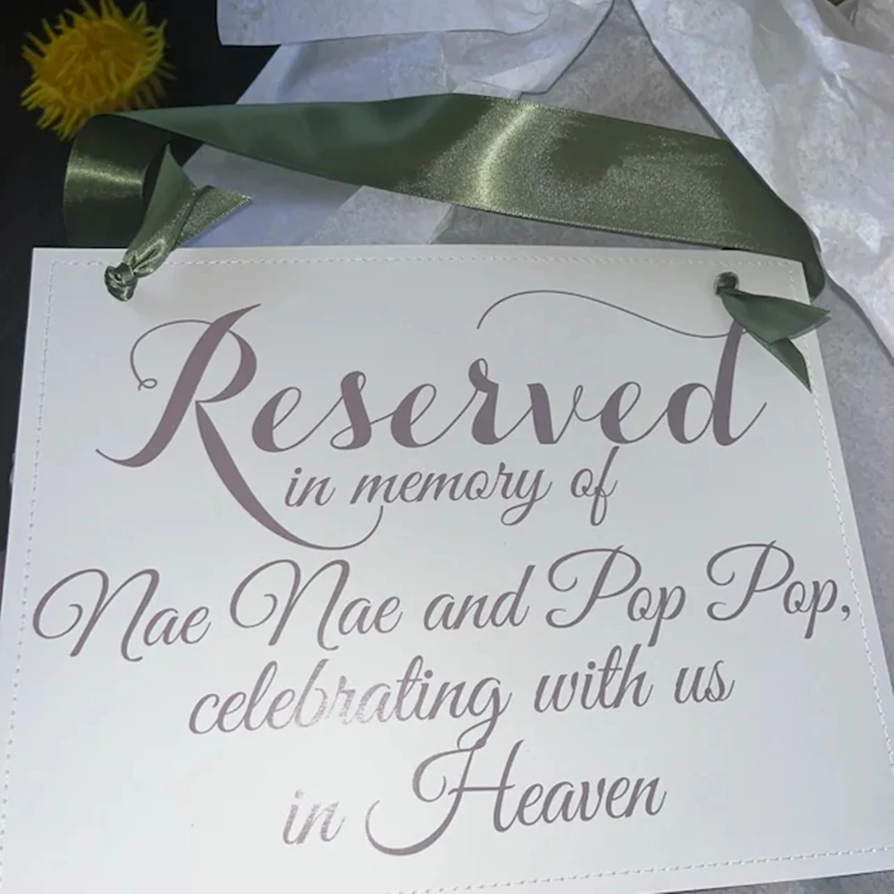 Personalized Memorial Sign Reserved In Memory Of Name Celebrating With Us In Heaven Wedding Seat Banner 2138