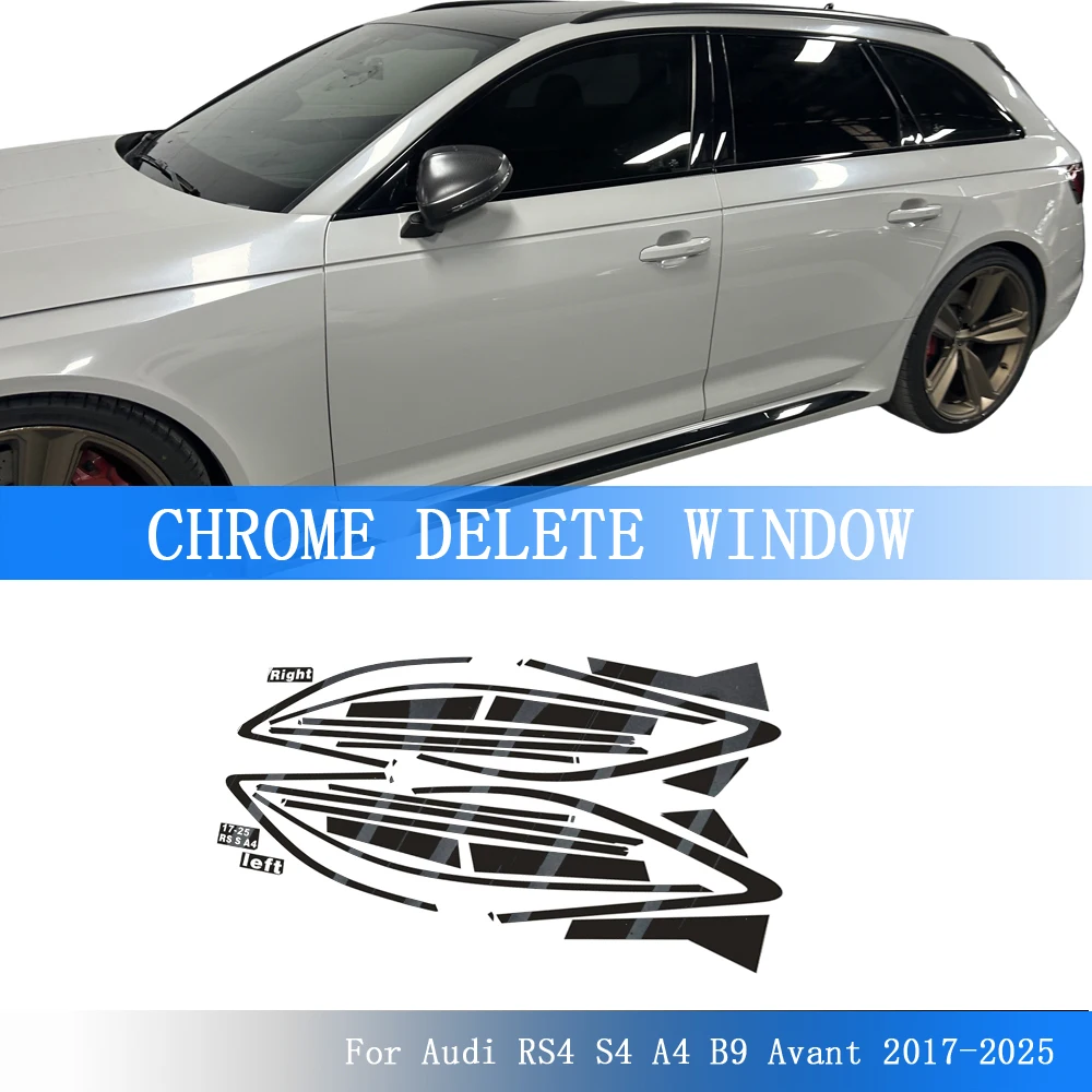 Chrome Delete Blackout Overlay For Audi RS4 S4 A4 B9 Avant 2017-2025 Window Trim Glossy Black Sticker