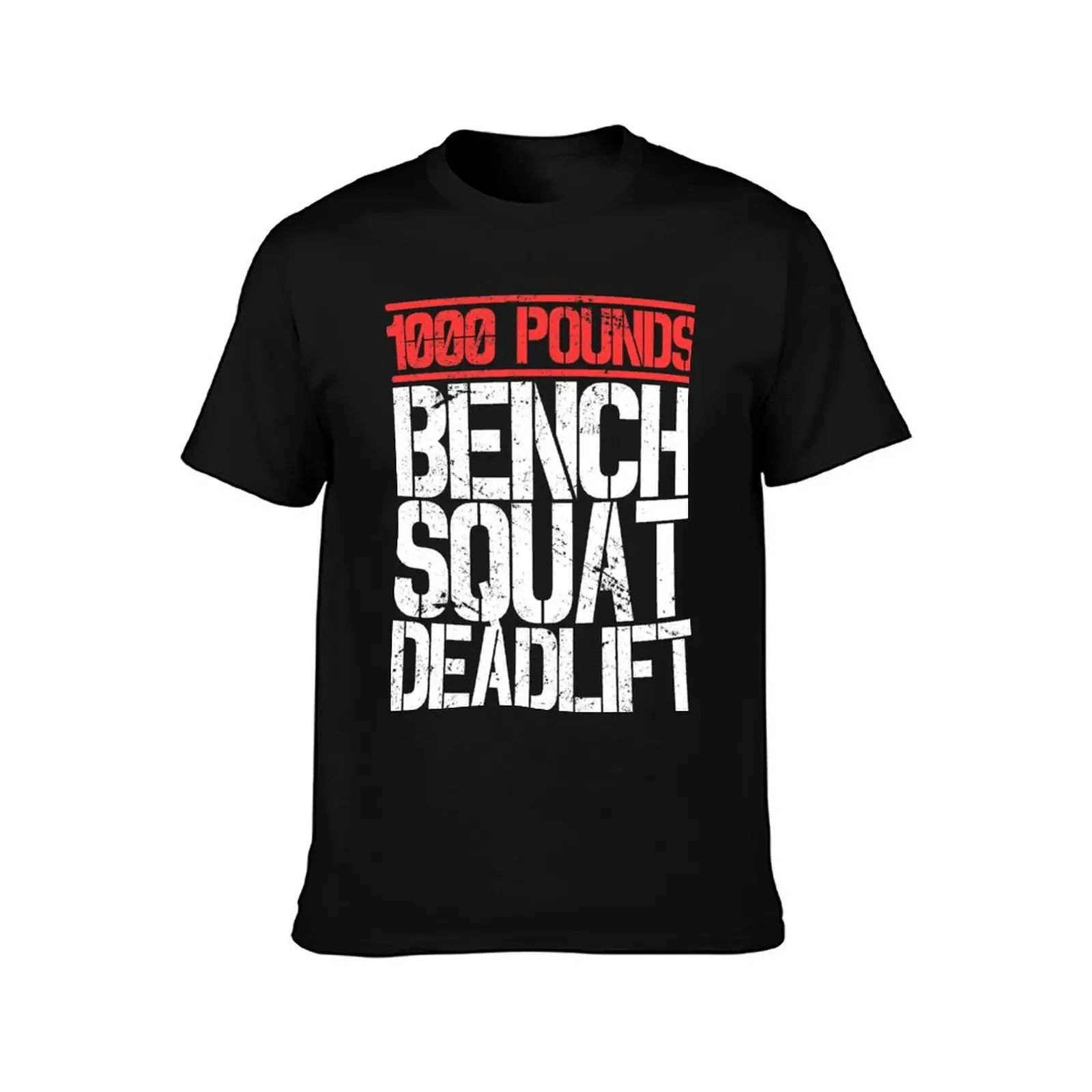 1000 Pounds, Bench Squat Deadlift Powerlifter Club T-Shirt Man t-shirt customizeds gifts for boyfriend anime shirts men