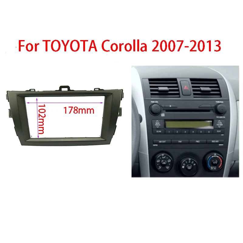 

7 Inch Radio Fascia for Toyota Corolla 2007-2013 2 Din GPS DVD Stereo CD Panel Dash Mount Installation Trim Kit Frame