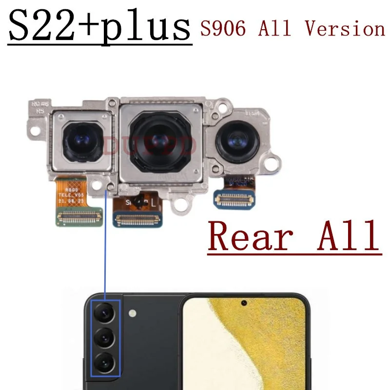 Rear Front Camera For Samsung Galaxy S22+Plus 5G SM-S906 S906B S906U Frontal Selfie Back Backside Camera Module Spare